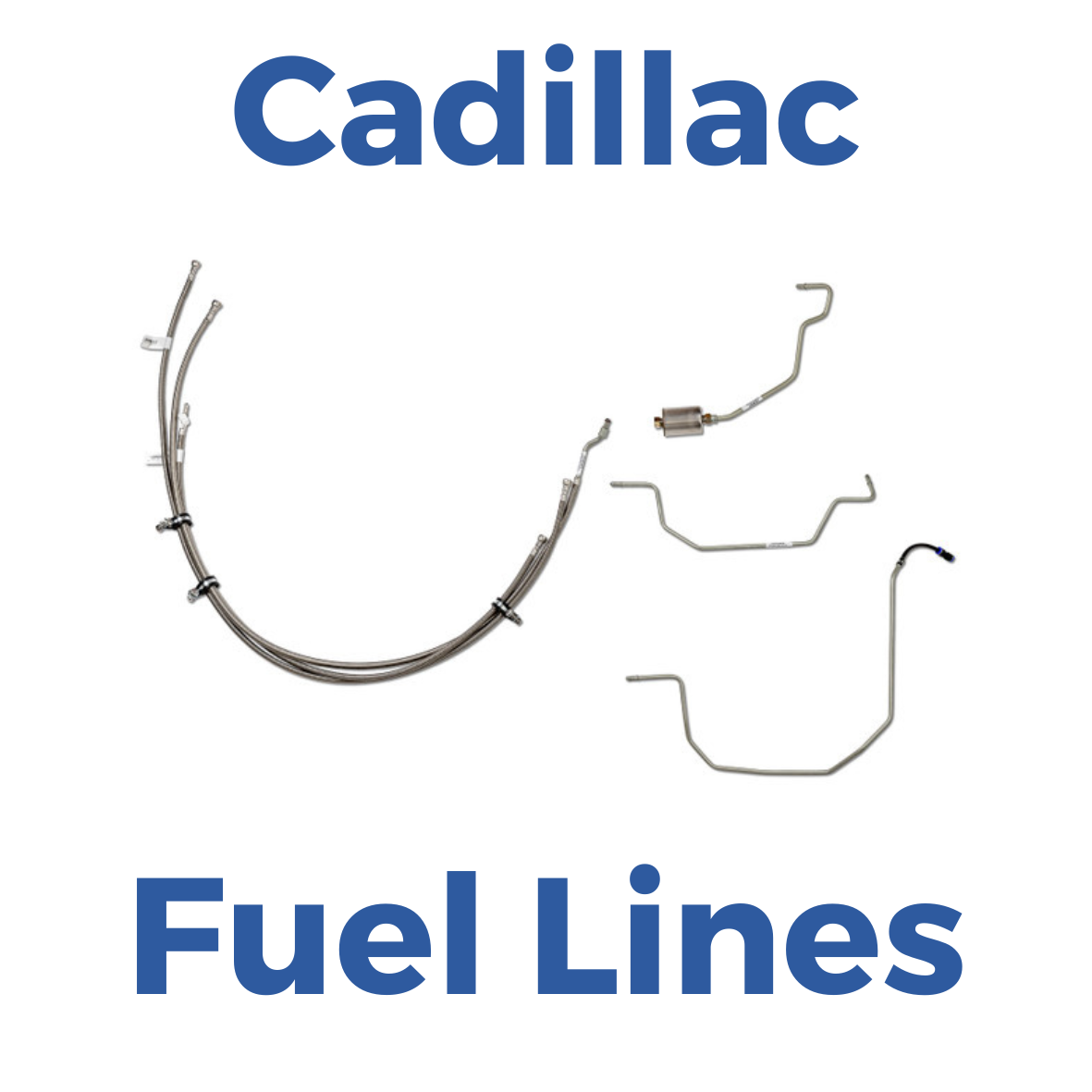 Cadillac Fuel Lines