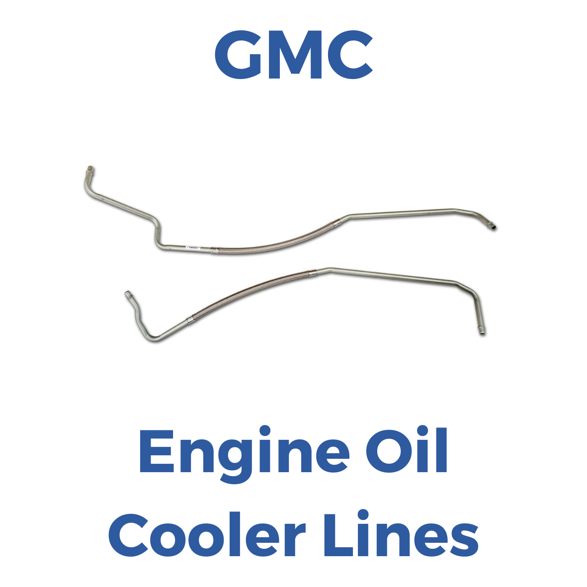 GMC Engine Oil Cooler Lines