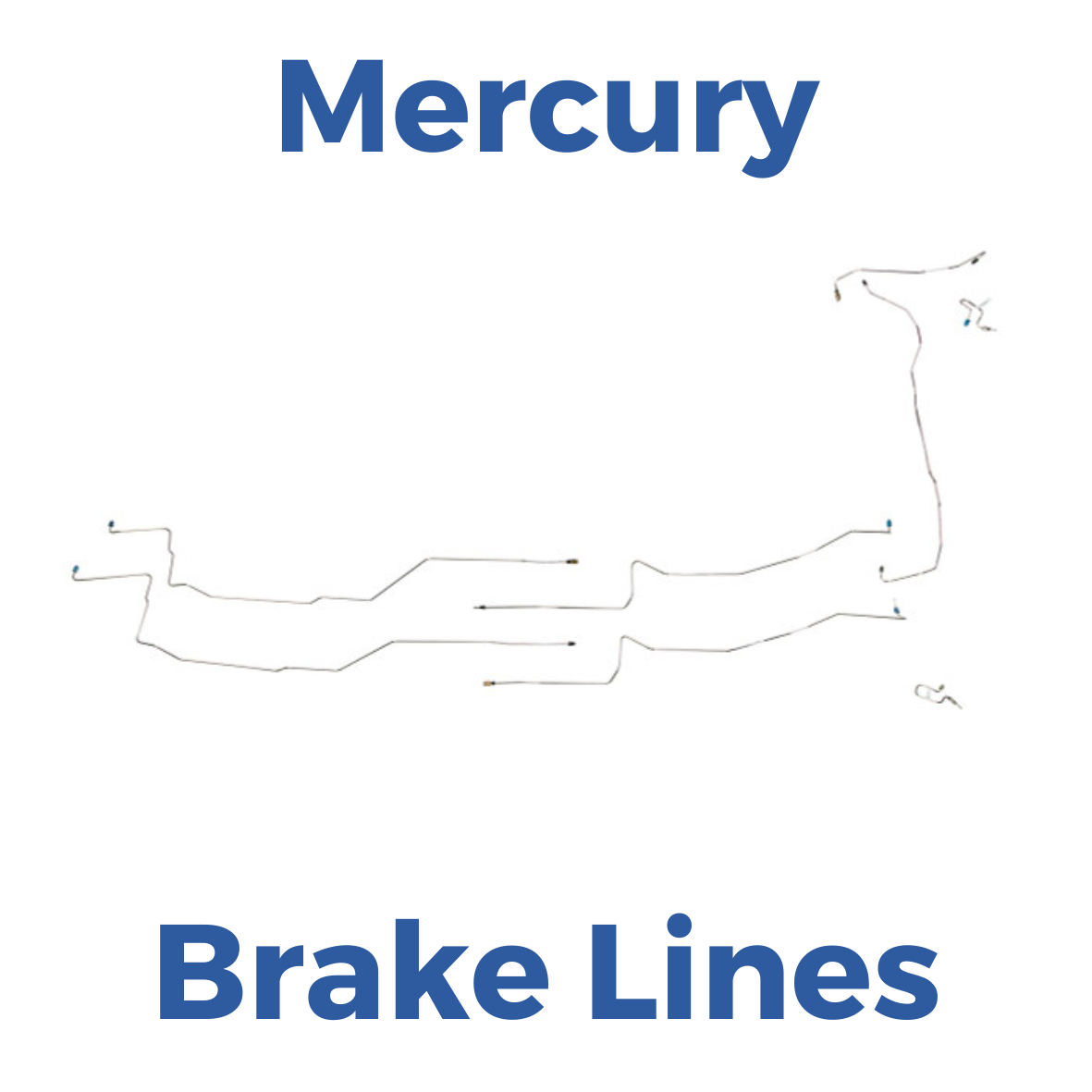 Mercury Brake Lines